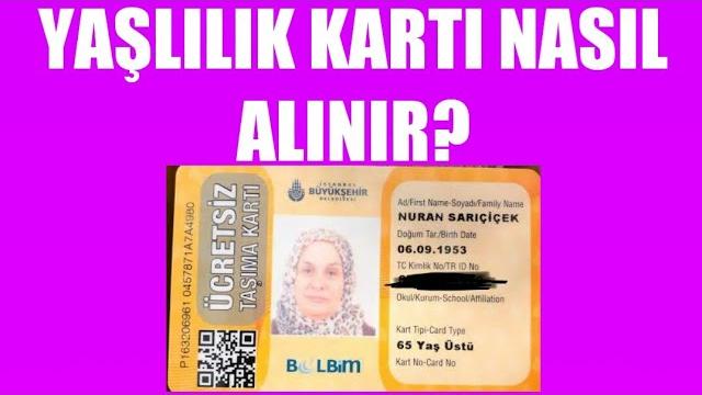 Yaşlılık Kartı Nasıl Alınır? Nasıl Çıkartılır?