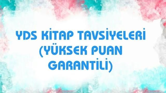YDS KİTAP TAVSİYELERİ (YÜKSEK PUAN GARANTİLİ)