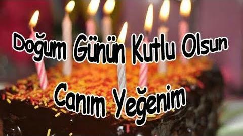 YEĞENE DOĞUM GÜNÜ MESAJLARI (EN GÜZELLERİ)