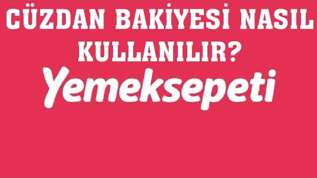 Yemeksepeti Cüzdan Bakiyesi Nasıl Kullanılır?