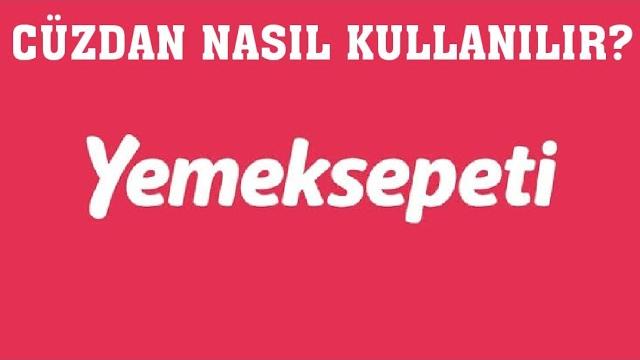 Yemeksepeti Cüzdan Nasıl Kullanılır?