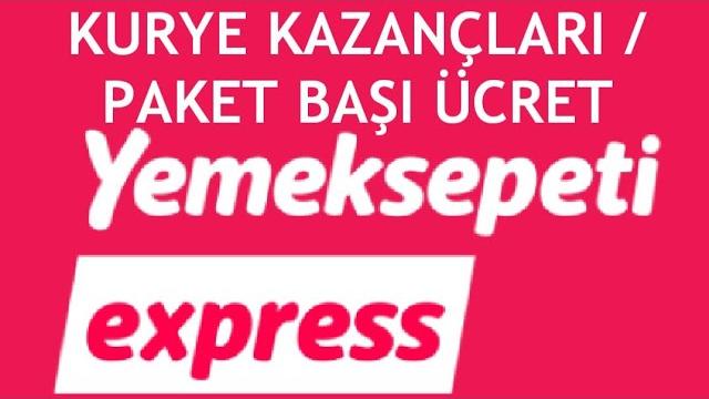 Yemeksepeti Express Kurye Kazançları / Paket Başı Ücret Ne Kadar?