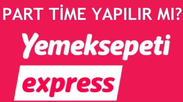 Yemeksepeti Express Part Time Yapılır Mı?