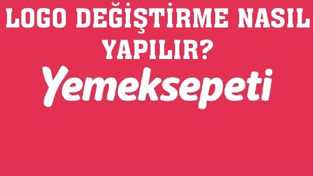 Yemeksepeti Logo Değiştirme Nasıl Yapılır?
