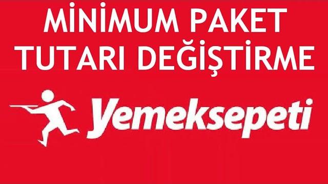 Yemeksepeti Minimum Paket Tutarı Değiştirme