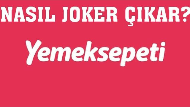 Yemeksepeti Nasıl Joker Çıkar?