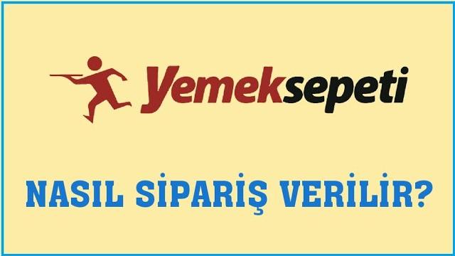 Yemeksepeti Nasıl Sipariş Verilir? Sipariş Oluşturma