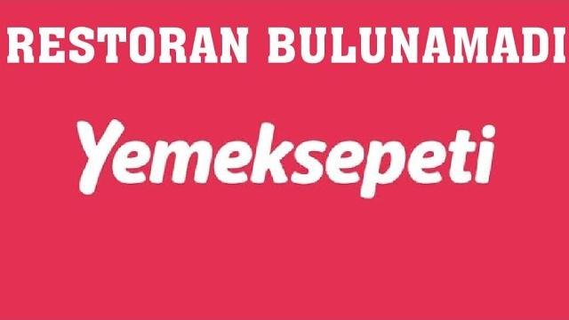 Yemeksepeti Restoran Bulunamadı Sorunu Çözümü
