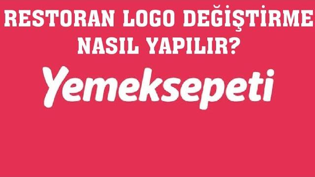 Yemeksepeti Restoran Logo Değiştirme Nasıl Yapılır?