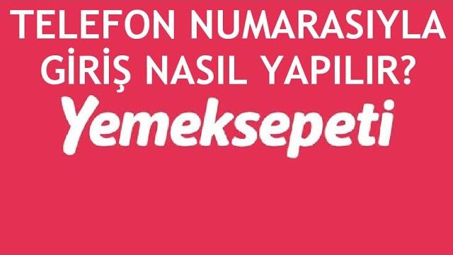 Yemeksepeti Telefon Numarasıyla Giriş Yapma
