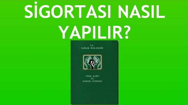 Yeşil Kart Sigortası Nasıl Yapılır?