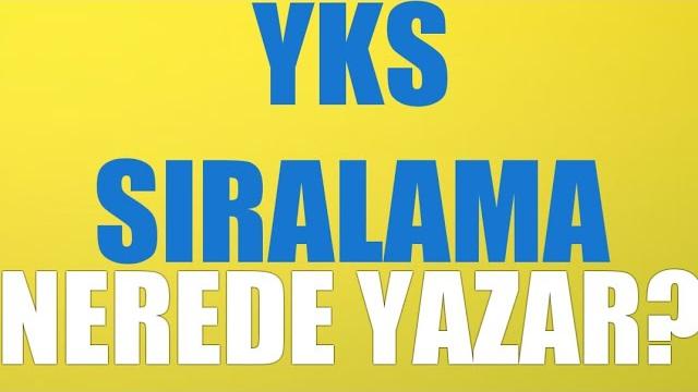 YKS Sıralama Nerede Yazar?