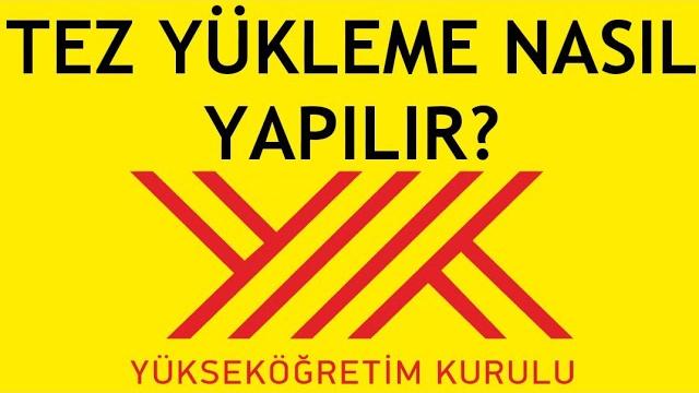 Yöksis Tez Yükleme Nasıl Yapılır?