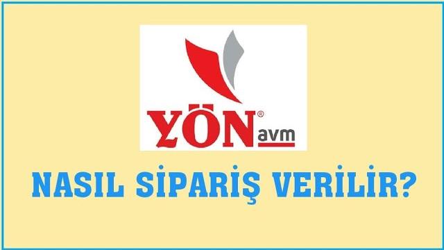Yön Avm Nasıl Sipariş Verilir? Sipariş Oluşturma