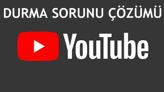 Youtube Durma Sorunu Çözümü