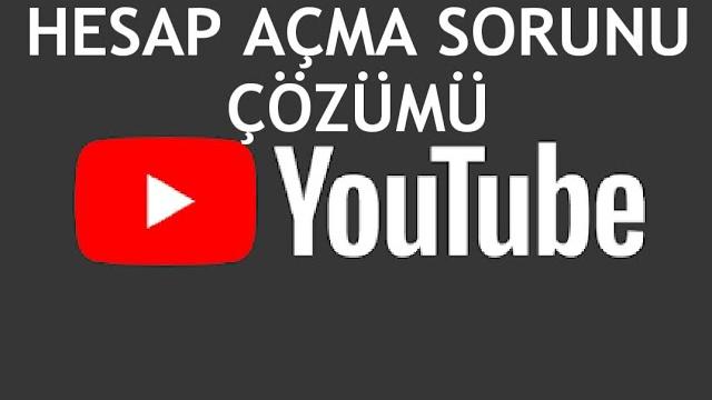 Youtube Hesap Açma Sorunu Çözümü