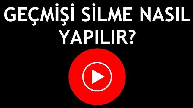 Youtube Music Geçmişi Silme Nasıl Yapılır?