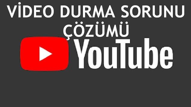 Youtube Video Durma Sorunu Çözümü