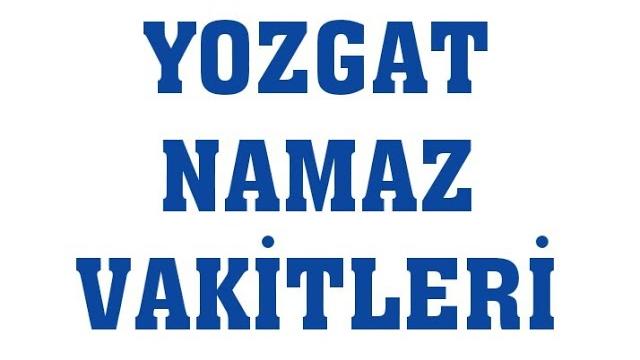 Yozgat Namaz Vakitleri