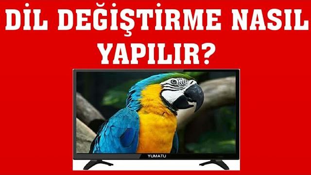 Yumatu TV Dil Değiştirme Nasıl Yapılır?