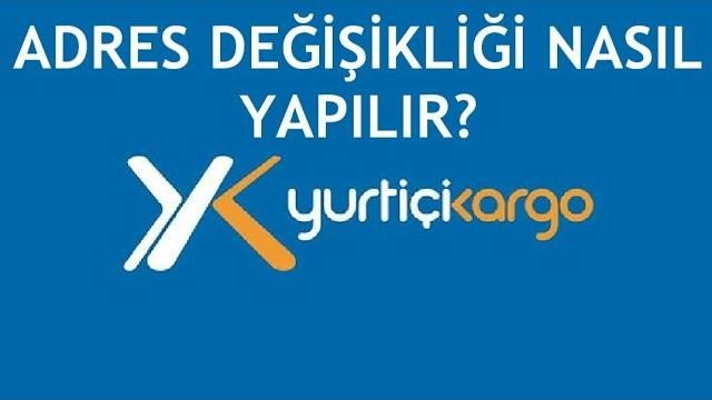 Yurtiçi Kargo Adres Değişikliği Nasıl Yapılır?