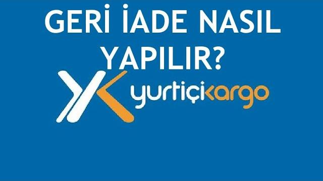 Yurtiçi Kargo Geri İade Nasıl Yapılır?