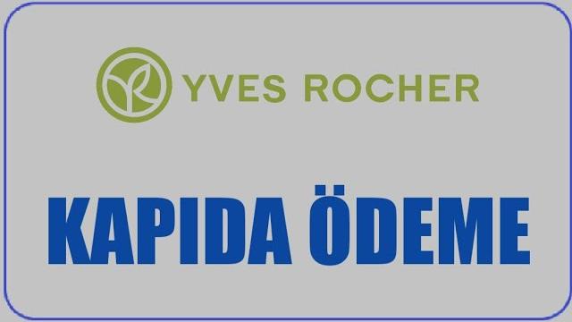 Yves Rocher Kapıda Ödeme Nasıl Yapılır? Kapıda Ödeme Var Mı?