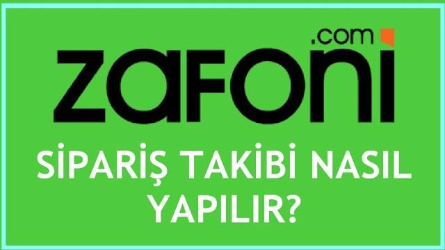 Zafoni Sipariş Takibi Nasıl Yapılır?