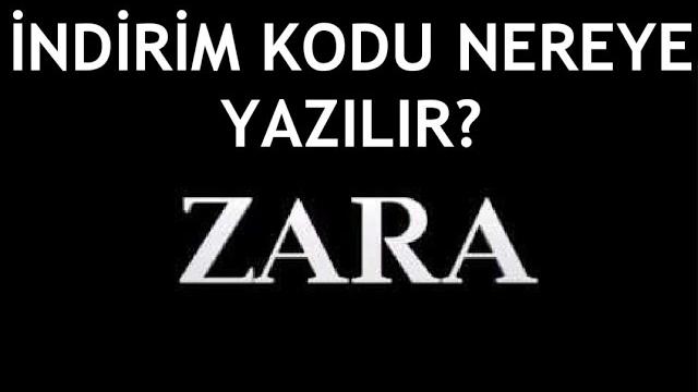 Zara İndirim Kodu Nereye Yazılır?