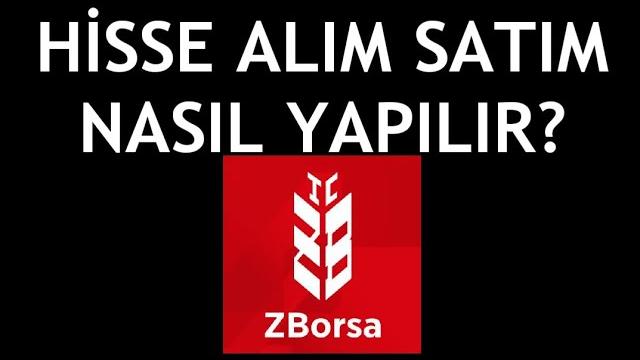 ZBorsa Hisse Alım Satım Nasıl Yapılır?