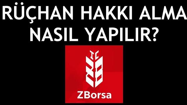 ZBorsa Rüçhan Hakkı Alma Nasıl Yapılır?