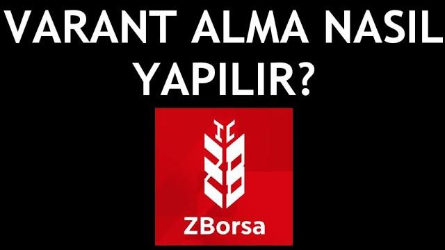 ZBorsa Varant Alma Nasıl Yapılır?