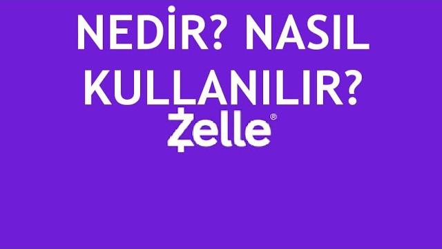 Zelle Nedir? Nasıl Kullanılır?
