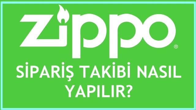 Zippo Sipariş Takibi Nasıl Yapılır?