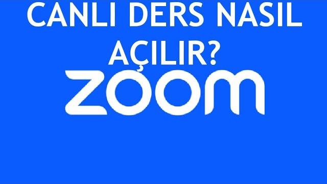 Zoom Canlı Ders Nasıl Açılır?