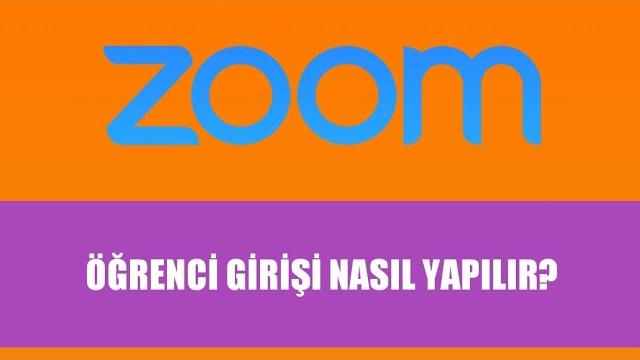 Zoom Öğrenci Girişi Nasıl Yapılır?