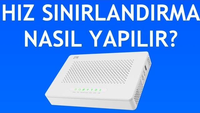 Zte Modem Hız Sınırlandırma Nasıl Yapılır?
