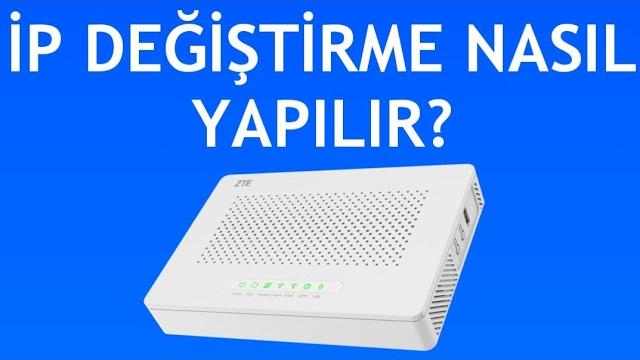 Zte Modem İp Değiştirme Nasıl Yapılır?