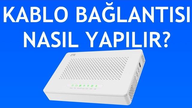 Zte Modem Kablo Bağlantısı Nasıl Yapılır?