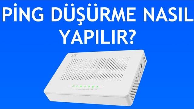 Zte Modem Ping Düşürme Nasıl Yapılır?