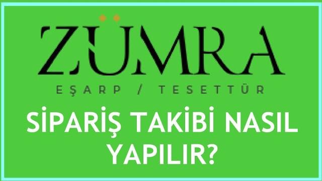Zümra Eşarp Tesettür Sipariş Takibi Nasıl Yapılır?